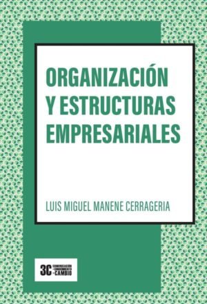 Organización y estructuras empresariales