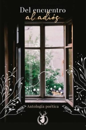 Del encuentro al adiós