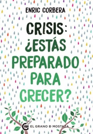 Crisis ¿Estás preparado para crecer?