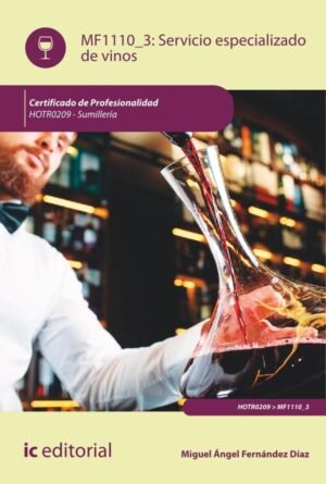 Servicio especializado de vinos. HOTR0209 - Sumillería