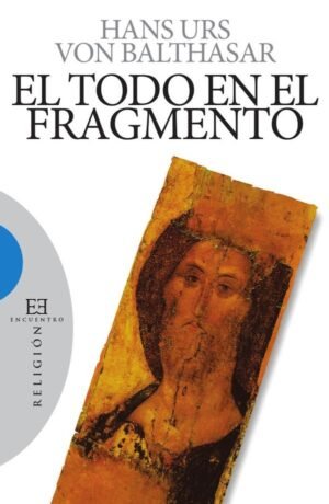El todo en el fragmento