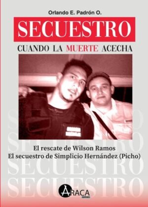 Secuestro. Cuando la muerte acecha