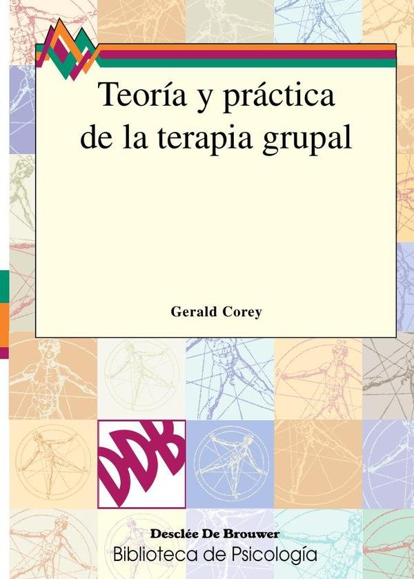 Teoría y práctica de la terapia grupal