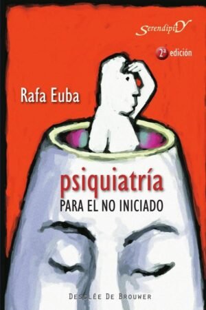 Psiquiatría para el no iniciado