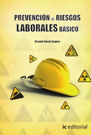 Prevención de Riesgos Laborales - Básico