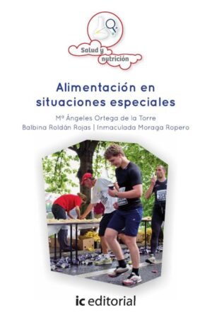 Alimentación en situaciones especiales
