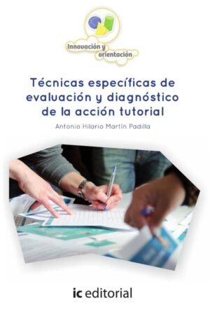 Técnicas específicas de evaluación y diagnóstico de la acción tutorial