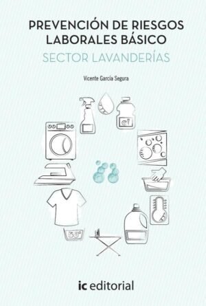 Prevención de Riesgos Laborales Básico. Sector Lavanderías