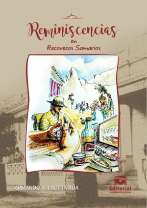 Reminiscencias en recovecos samarios