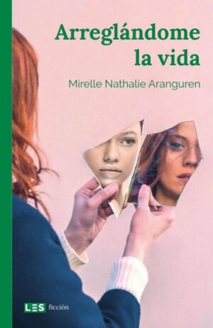 Arreglándome la vida