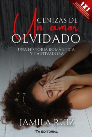 Cenizas de un amor olvidado