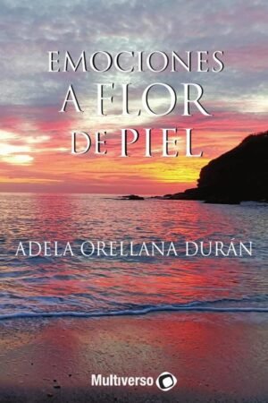 Emociones a Flor de piel