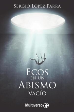 Ecos de un Abismo Vacío