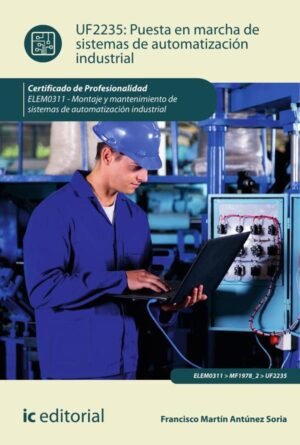 Puesta en marcha de sistemas de automatización industrial. ELEM0311 - Montaje y mantenimiento de sistemas de automatización industrial