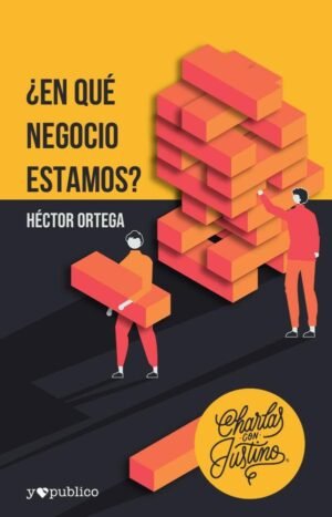 ¿En qué negocio estamos?