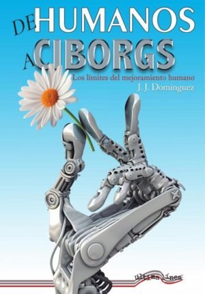 De Humanos a Ciborgs
