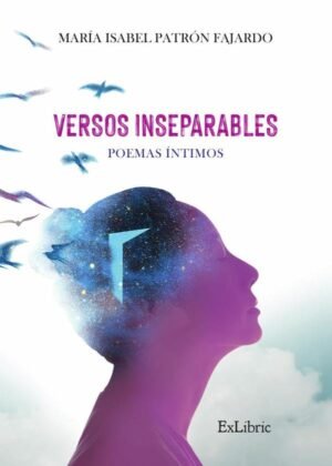 Versos inseparables. Poemas íntimos