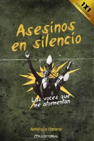 A sesinos en silencio