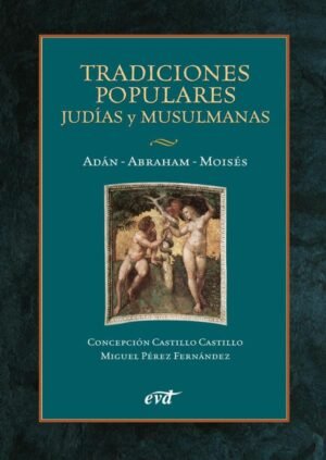 Tradiciones populares judías y musulmanas