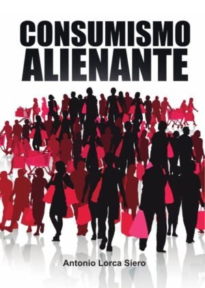 Consumismo alienante