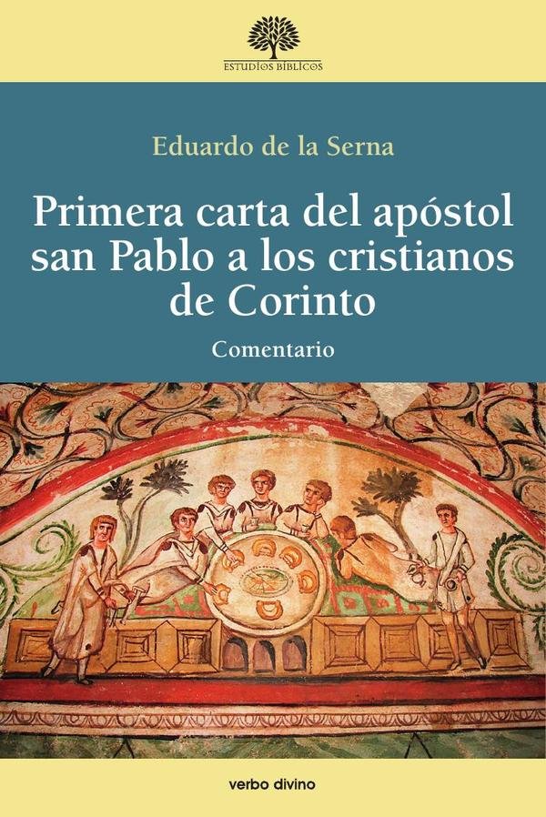 Primera carta del apóstol san Pablo a los cristianos de Corinto