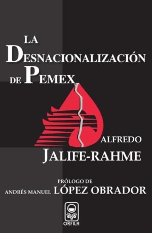 La desnacionalización de Pemex