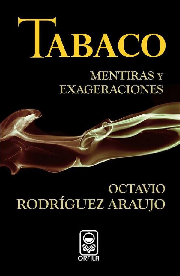 Tabaco: mentiras y exageraciones