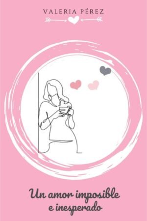 Un amor imposible e inesperado