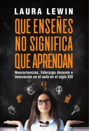 Que enseñes no significa que aprendan