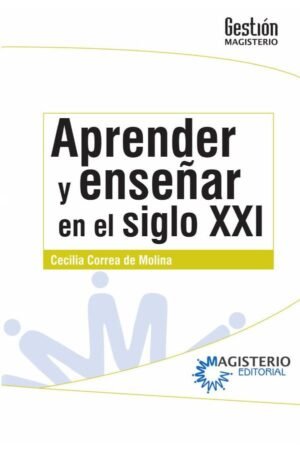 Aprender y enseñar en el siglo XXI