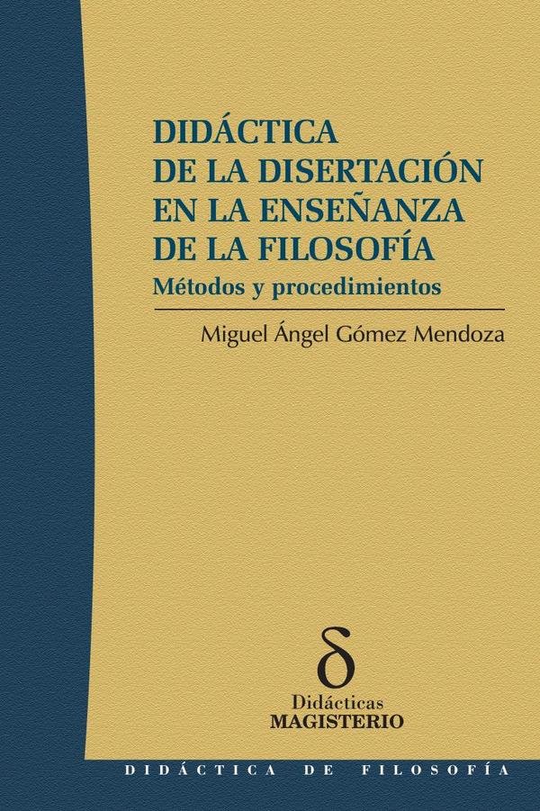 Didáctica de la disertación en la enseñanza de la filosofía