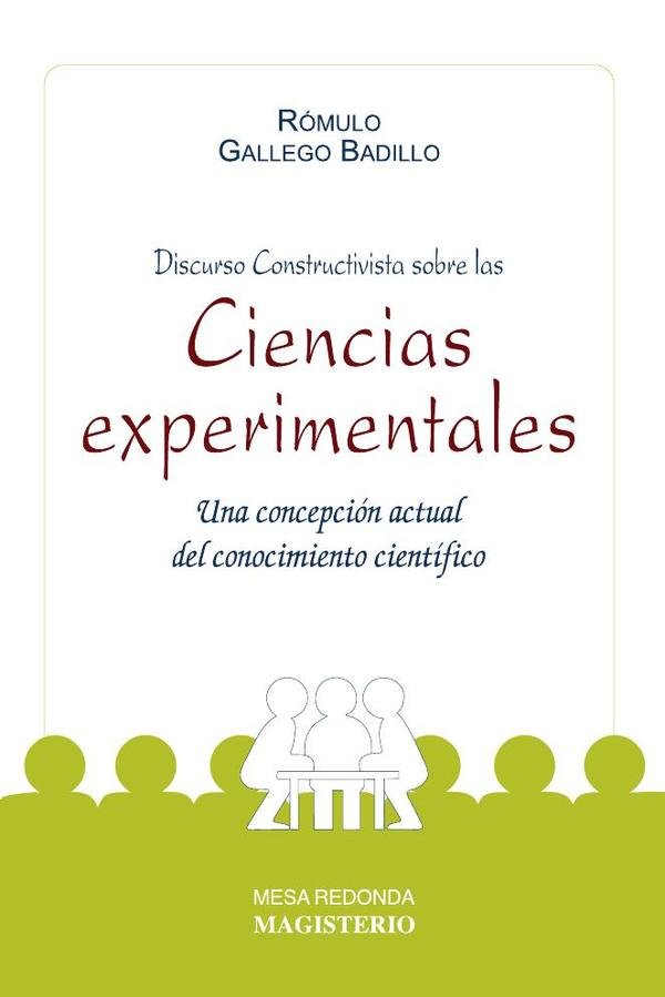 Discurso Constructivista sobre las ciencias experimentales