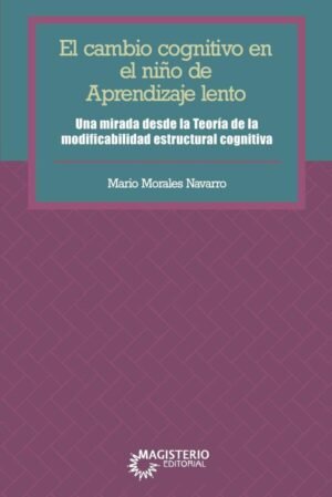 El cambio cognitivo en el niño de aprendizaje lento