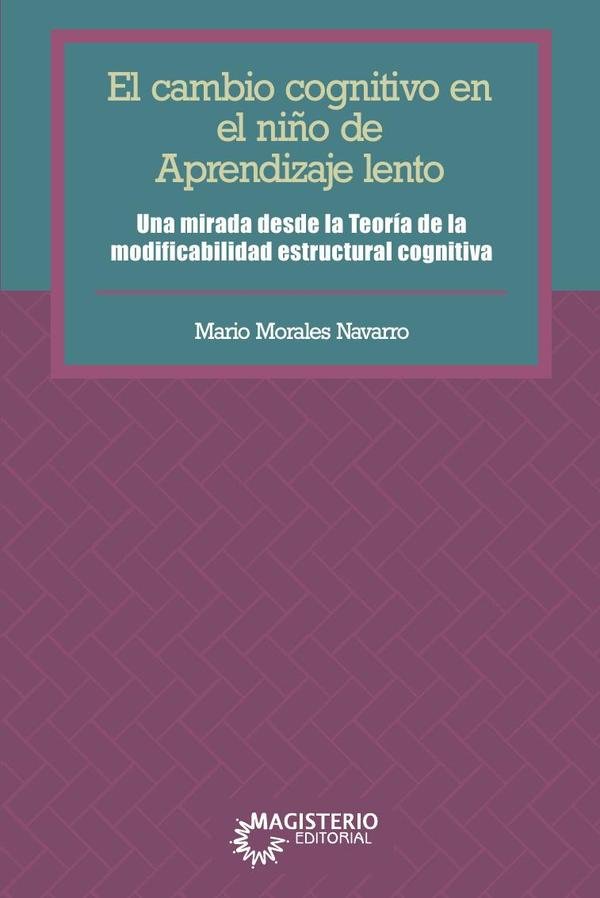 El cambio cognitivo en el niño de aprendizaje lento