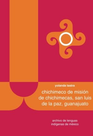 Chichimeco de Misión de Chichimecas, San Luis de la Paz, Guanajuato