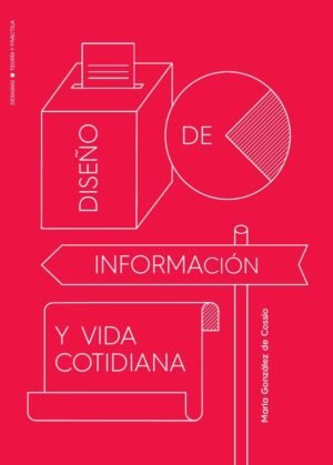 Diseño de información y vida cotidiana