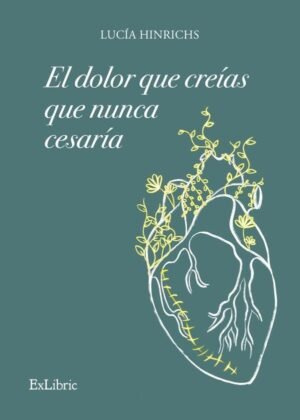 El dolor que creías que nunca cesaría