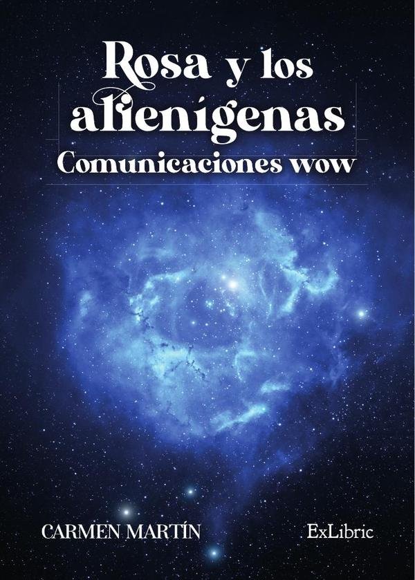 Rosa y los alienígenas. Comunicaciones wow