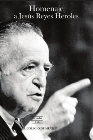 Homenaje a Jesús Reyes Heroles