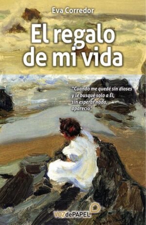 El regalo de mi vida