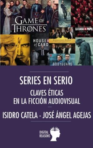 Series en serio, claves éticas en la ficción audiovisual