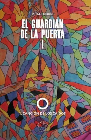 El guardián de la puerta I: 1. Canción de los caídos
