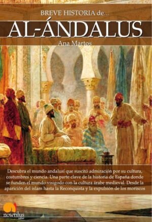 Breve historia de Al-Ándalus N. E