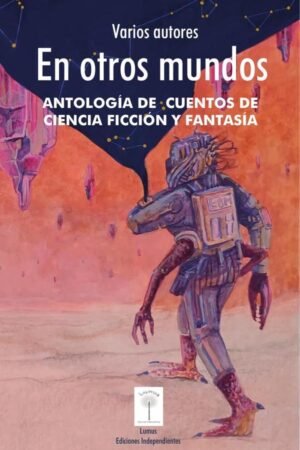 En otros mundos.