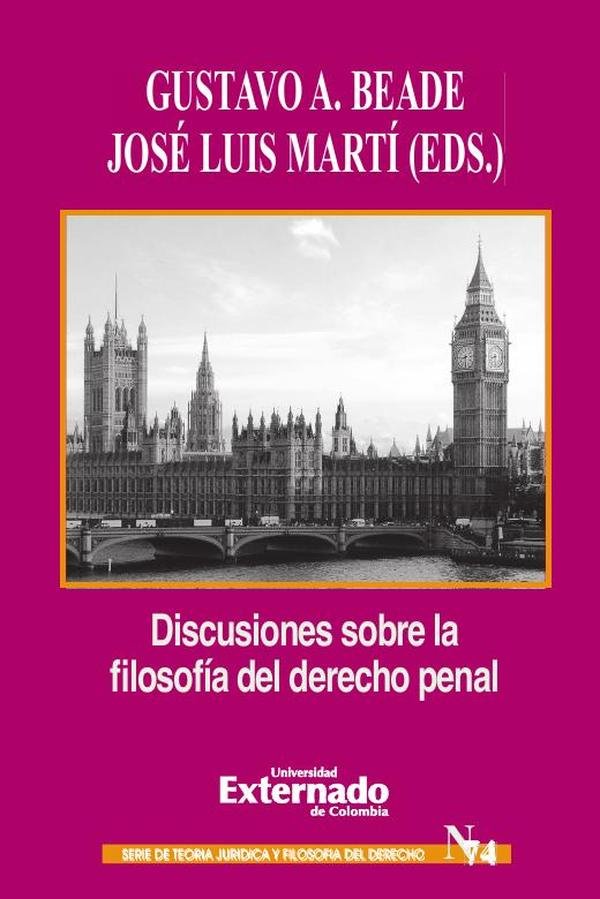 Discusiones sobre la filosofía del derecho penal