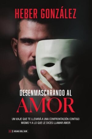 Desenmascarando al amor