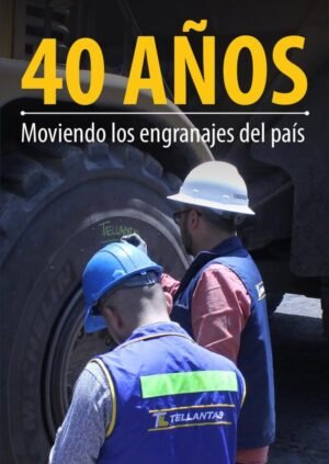 40 años moviendo los engranajes del país