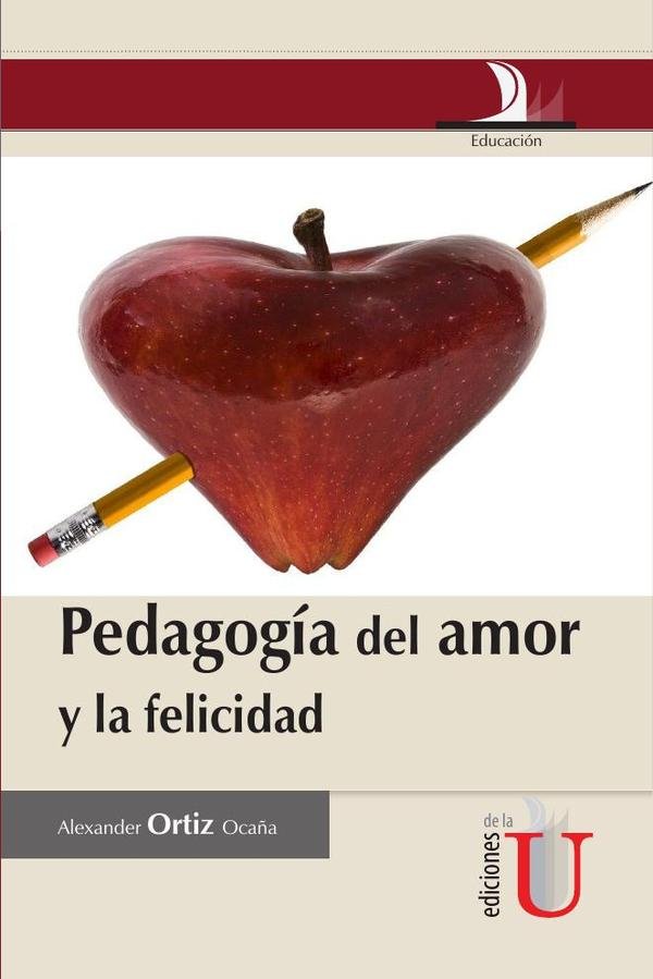 Pedagogía del amor y la felicidad