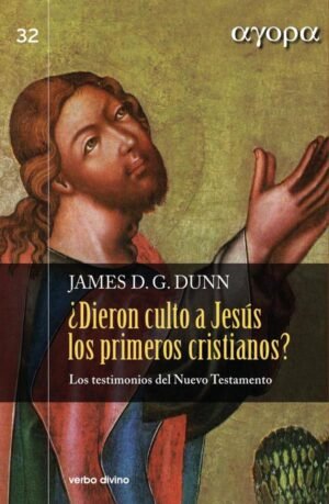 ¿Dieron culto a Jesús los primeros cristianos?