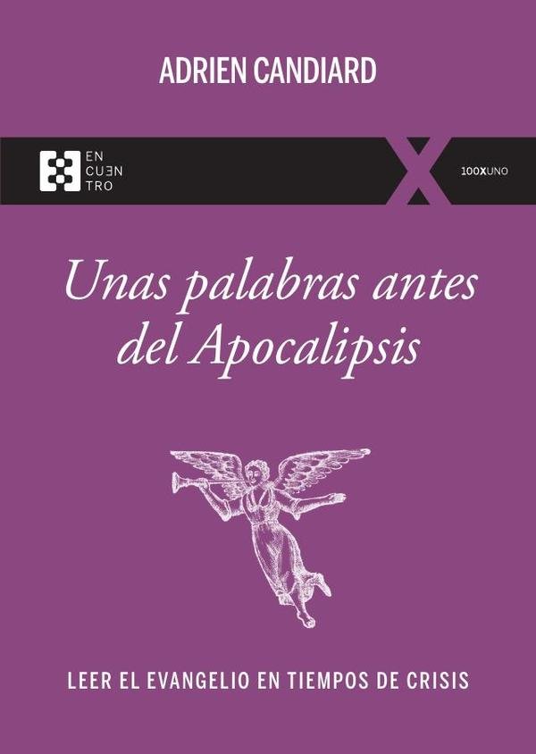 Unas palabras antes del Apocalipsis